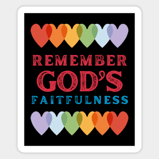 Remember God's Faithfulnes Magnet